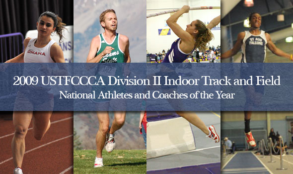 Six Honored as Division II National Indoor Track and Field Athletes and Coaches of the Year