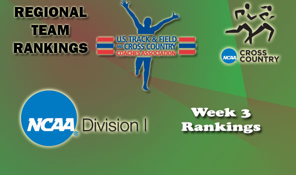 D-I Regional Cross Country Rankings: September 27, Week 3