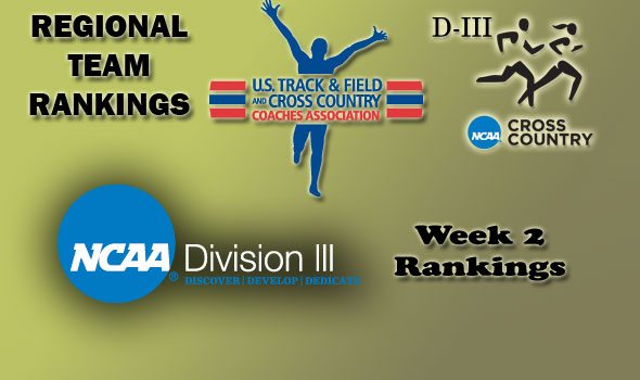 D-III Regional Cross Country Rankings: Week 2, September 21