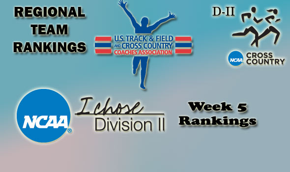 D-II Regional Cross Country Rankings: Week 5, October 19