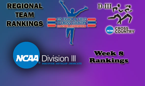 D-III Regional Cross Country Rankings: Week 8, Final Regular Season