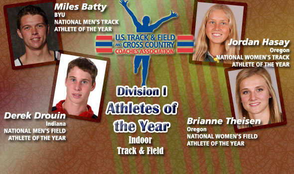 National Athletes of the Year in D-I Are Batty, Drouin, Hasay, Theisen