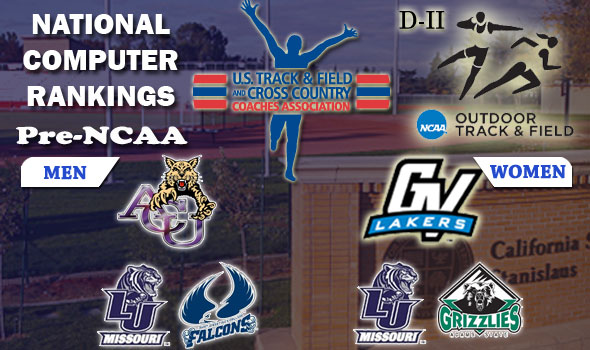 Pre-NCAA Rankings: Storylines Plentiful with D-II Outdoor Championships on Horizon