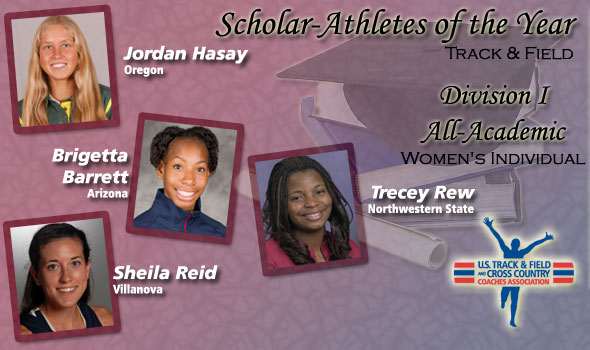 Hasay, Barrett, Reid, Rew are Women’s Scholar T&F Athletes of the Year in DI