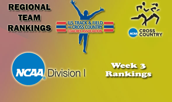DI Regional Cross Country Rankings — Week 3