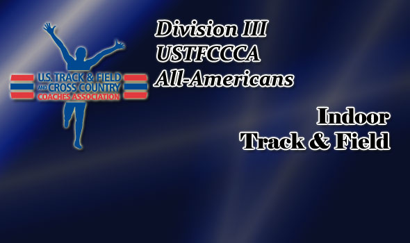 All-America Awards for Indoor Track & Field Released for NCAA Division III