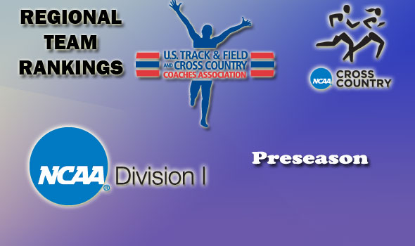 Preseason Regional Cross Country Rankings Released for Division I