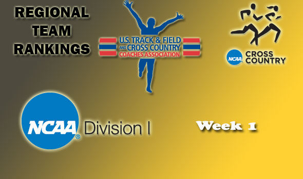 DI Cross Country Regional Rankings: Week 1, September 10