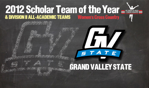 Division II Champs Grand Valley State Earn 2012 DII Cross Country Women’s Scholar Team of the Year Honors