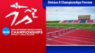 Division II Championships Preview