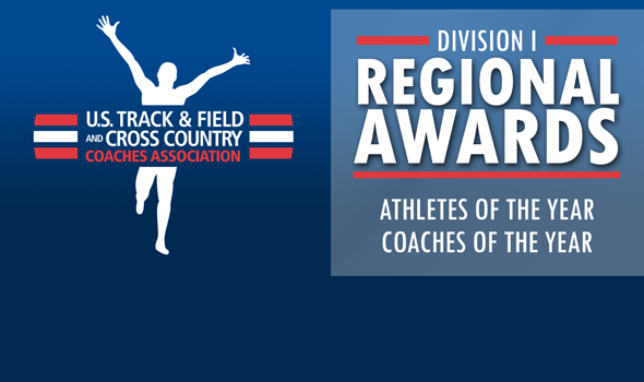 Division I Regional Athletes and Coaches of the Year Announced