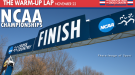 The Warm-Up Lap: NCAA National Championships Weekend