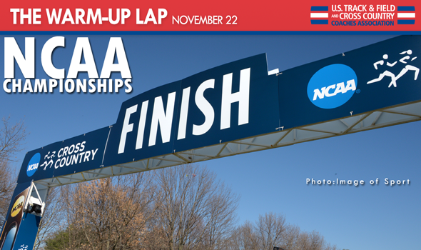 The Warm-Up Lap: NCAA National Championships Weekend