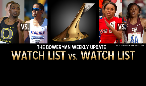 The Bowerman Update: A Busy Weekend Upcoming for The Watch List