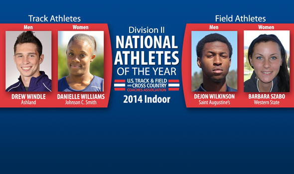 Windle, Williams, Wilkinson & Szabo Named Division II Indoor National Athletes of the Year