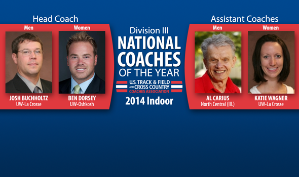 Buchholtz, Dorsey, Carius & Wagner Voted as Indoor Division III National Coaches of the Year
