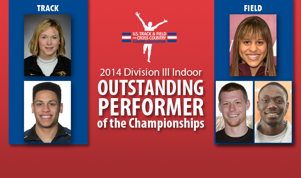 Most Outstanding Performers from Division III Indoor Championships Announced