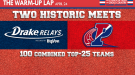 The Warm-Up Lap: Half of All Top-25 Teams at Penn Relays and Drake Relays