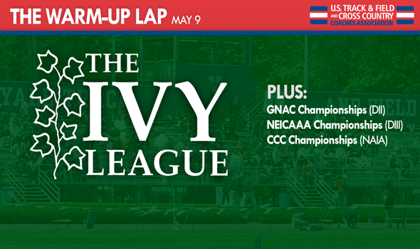 The Warm-Up Lap: Ivy League Heptagonals Among the Weekend’s Best Meets