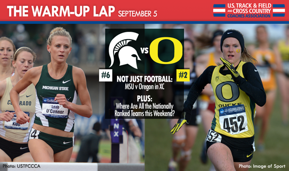 The Warm-Up Lap: More than Football This Weekend – Oregon vs. MSU on the XC Trails