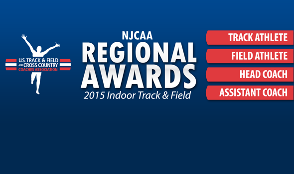 Inaugural NJCAA Regional Awards Announced for 2015 Indoor Track & Field