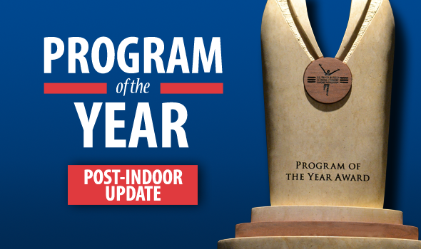 Program of the Year Standings Update – Post Indoor