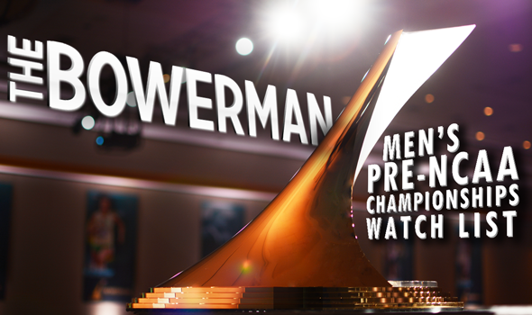 Pre-NCAA Outdoor Championship Version Of The Bowerman Men’s Watch List Revealed