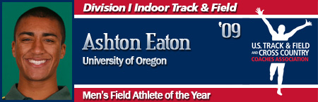 Ashton Eaton, Men's Indoor Field Athlete of the Year