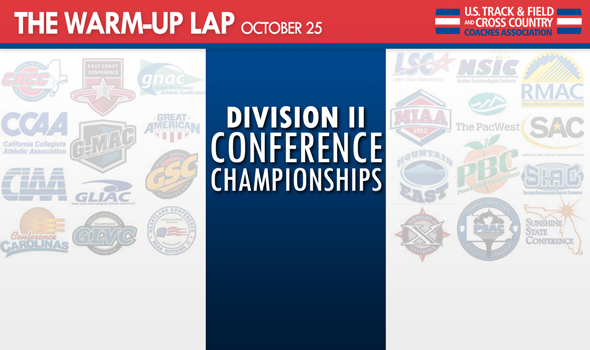 The Warm-Up Lap: Division II Conference Championships