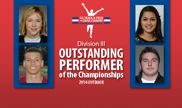 Most Outstanding Performers of Division III Outdoor Championships Announced