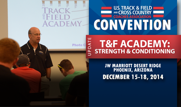 2014 USTFCCCA Convention Update: Strength and Conditioning TFA Course