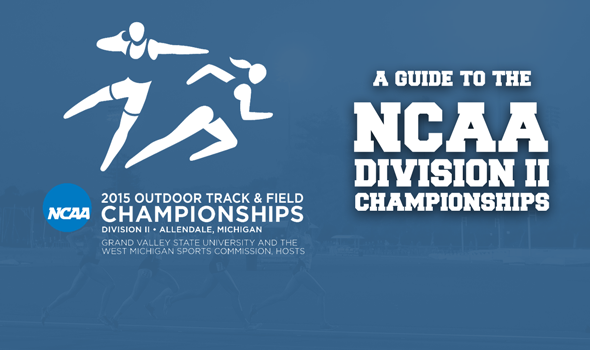 The NCAA Division II Outdoor Championships: A Fan’s Guide