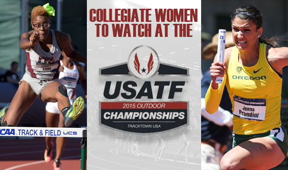 USATF Outdoor Championships: 10 Women’s Events with Collegians in Contention