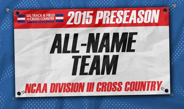 2015 Division III Cross Country Preseason All-Name Team