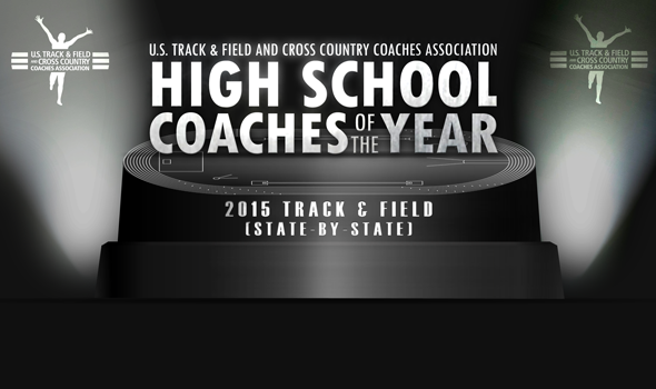 State-By-State 2015 High School Track & Field Coaches of the Year Announced