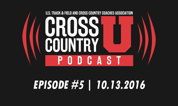 Cross Country U Podcast #5