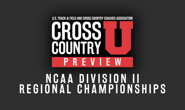 WEEKEND PREVIEW: NCAA Division II Regionals